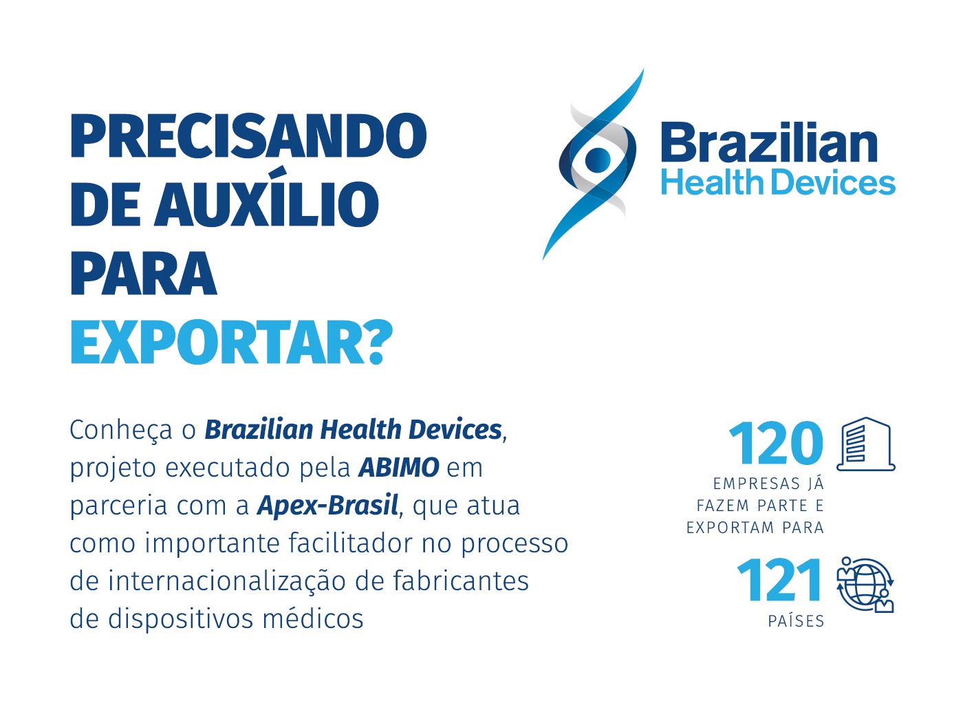 Precisando de auxílio para exportar?